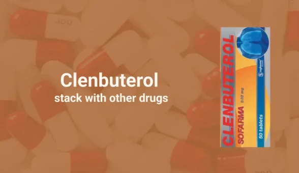 CLENBUTEROL STACK WITH OTHER DRUGS