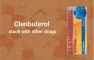 CLENBUTEROL STACK WITH OTHER DRUGS